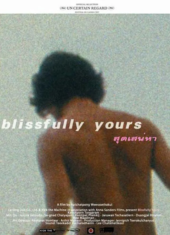 Apichatpong Weerasethakul, blissfully yours / sud sanaeha