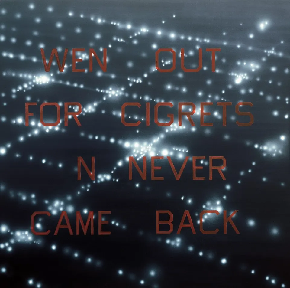 Ed Ruscha, Wen Out for Cigrets