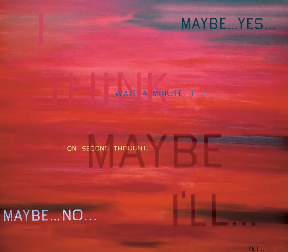 Ed Ruscha, I Think I’ll. . .