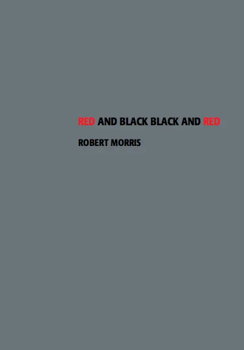 ROBERT MORRIS, Red and Black Black and Red